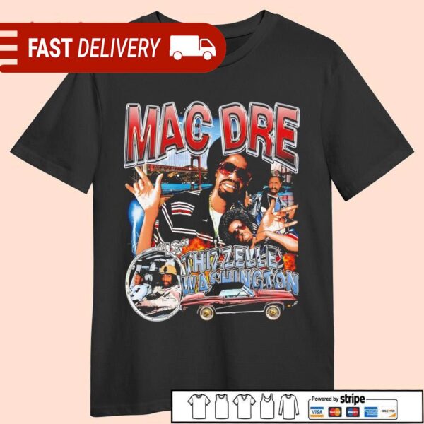 Mac Dre Thizzelle Washington American rapper vintage shirt - available at - rugbyfanstore.com