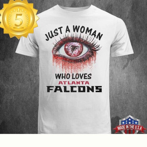 NFL Just A Woman Who Loves Atlanta Falcons Unisex T-shirt - available at - rugbyfanstore.com