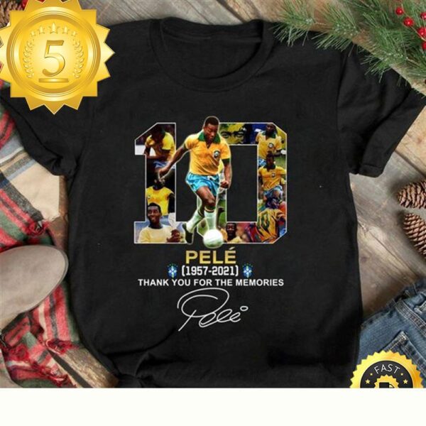 Pele Soccer Gift 10 Pele 1957 2021 Signature Thank You For The Memories Player Soccer Unisex Tee T-Shirt - available at - rugbyfanstore.com