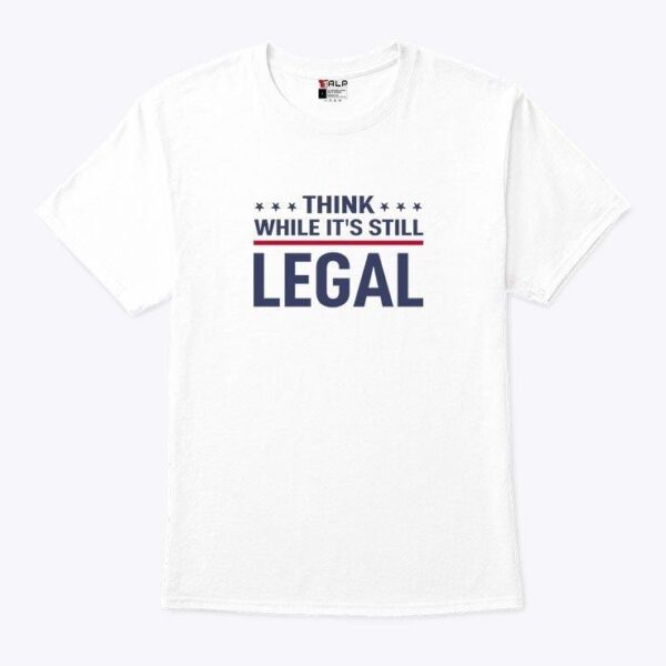 Rhianna Think While It’s Still Legal T Shirt - available at - rugbyfanstore.com