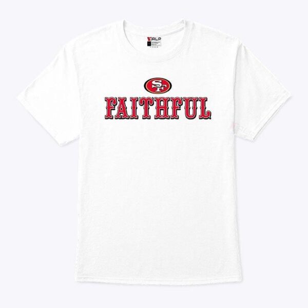 San Francisco 49ers Faithful T Shirt - available at - rugbyfanstore.com