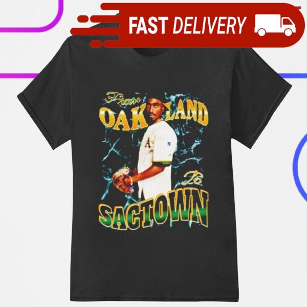 Tupac from Oakland Sactown shirt - available at - rugbyfanstore.com