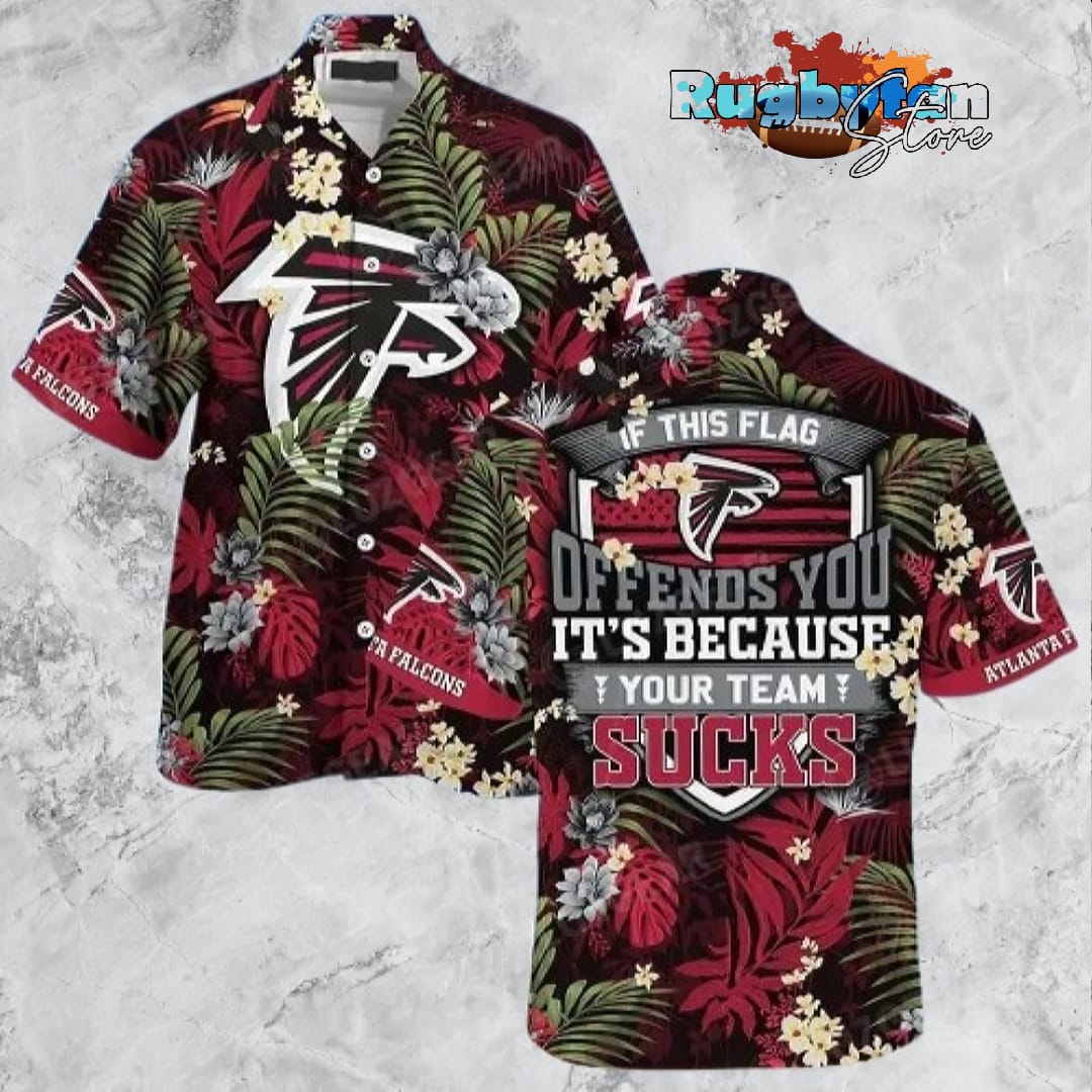 Atlanta Falcons Hawaiian Shirt With Tropical Patterns If This Flag Offends You It S Because You Team Sucks NFL Hawaiian Shirt Atlanta Falcons Hawaiian Shirt With Tropical Patterns If This Flag Offends You It S Because You Team Sucks NFL Hawaiian Shirt